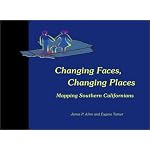 Changing Faces, Changing Places: Mapping Southern Californians book cover