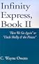 Infinity Express, Book II: Here We Go Again or Uncle Shelby & the Pirates (Bk. II)