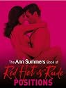 The Ann Summers Book of Red Hot and Rude Positions