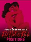 The Ann Summers Book of Red Hot and Rude Positions