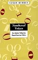 Numbered Voices: How Opinion Polling Has Shaped American Politics (American Politics and Political Economy Series)