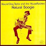 Review Hound Dog Taylor  / Natural Boogie