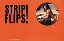 Strip Flips!: George