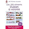 Les 100 aliments Dukan � volont�