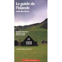 Le guide de l'Islande et des �les F�ro�