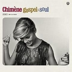 Chim�ne Gospel & Soul