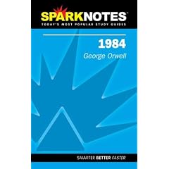 1984 Nineteen Eighty-Four: Spark Notes