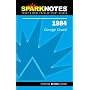 1984 Nineteen Eighty-Four: Spark Notes
