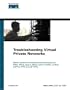 Troubleshooting Virtual Private Networks (VPN)