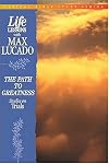 The Path to Greatness: Studies on Trials (Life Lessons Topical Bible Study Series)
