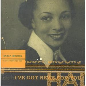 Hadda Brooks - I've Got News For You