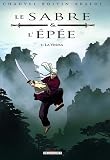 Le Sabre et l'Ep�e, Tome 1 : La Yesha