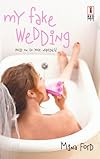 My Fake Wedding (Red Dress Ink)