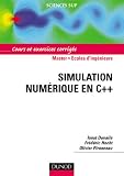 Simulation numérique en C++ - Cours et exercices corrigés