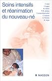 Soins intensifs et r�animation du nouveau-n�
