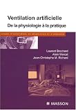 Ventilation artificielle : De la physiologie � la pratique