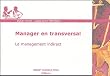 Manager en transversal : Le management indirect