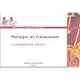Manager en transversal : Le management indirect