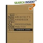 The Architect's Handbook of Professional Practice Update 2005 (Architect's Handbook of... by  The American Institute of Architects and Joseph A. Demkin