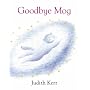 Goodbye Mog by Judith Kerr