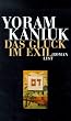 Das Gl�ck im Exil: Roman