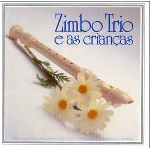 E as Criancas by Zimbo Trio (Audio CD - 2002) - Import