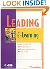Leading E-Learning (The Astd E-Learning Series)
