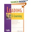 Leading E-Learning (The Astd E-Learning Series) by  William Horton