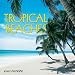 Search : Tropical Beaches 2009 Calendar