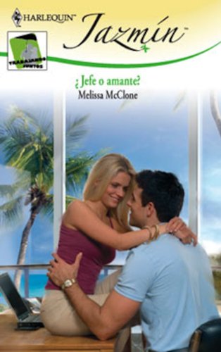 ¿Jefe o amante? (Jazmín) (Spanish Edition)