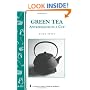 Green Tea: Antioxidants in a Cup (Storey Country Wisdom Bulletin, a-255)