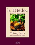 Revue Minerva  / Le Médoc : Vins et recettes