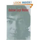 Click here to buy Andrew Lloyd Webber (Yale Broadway Masters Series) by  John Snelson.