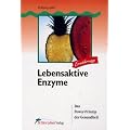 Lebensaktive Enzyme: Das Power-Prinzip der Gesundheit