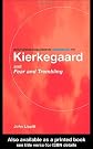 Routledge Philosophy GuideBook to Kierkegaard and Fear and Trembling (Routledge Philosophy Guidebooks)