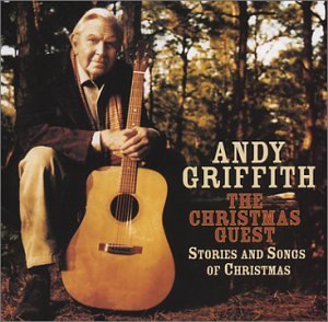 Andy Griffith - The Christmas Guest: Stories And Songs Of Christmas - Zortam Music