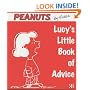 Lucy's Little Book of Advice (Peanuts Little Books)