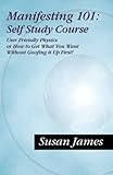 Manifesting 101: Self Study Course