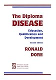 The diploma disease : education, qualification and development