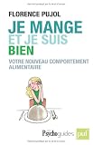 Livres de Recettes Diététiques - Je mange et je suis bien. Votre nouveau comportement alimentaire