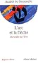 L'arc et la fl�che - Merveilles de l'�ros