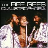 Claustrophobia - Bee Gees