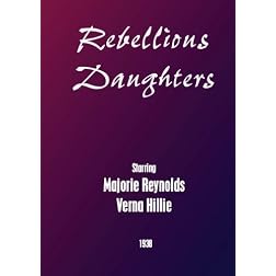 Rebellious Daughters