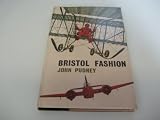 Bristol Fashion: Some Account of the Early Days of Bristol Aviation