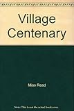 Village centenary