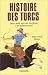 Histoire des Turcs