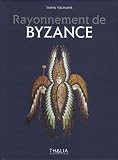 Rayonnement de Byzance