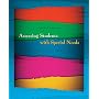 Assessing Students with Special Needs (7th Edition)