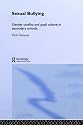 Sexual Bullying: Gender Conflict and Pupil Culture in Secondary Schools