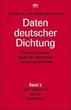 Daten deutscher Dichtung. Chronologischer Abriß der deutschen Literaturgeschichte. Bd II: Vom Realismus bis zur Gegenwart